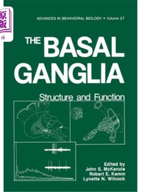 海外直订The Basal Ganglia: Structure and Function 基底节：结构与功能