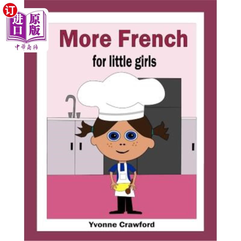 海外直订More French for Little Girls 给小女孩更多的法语