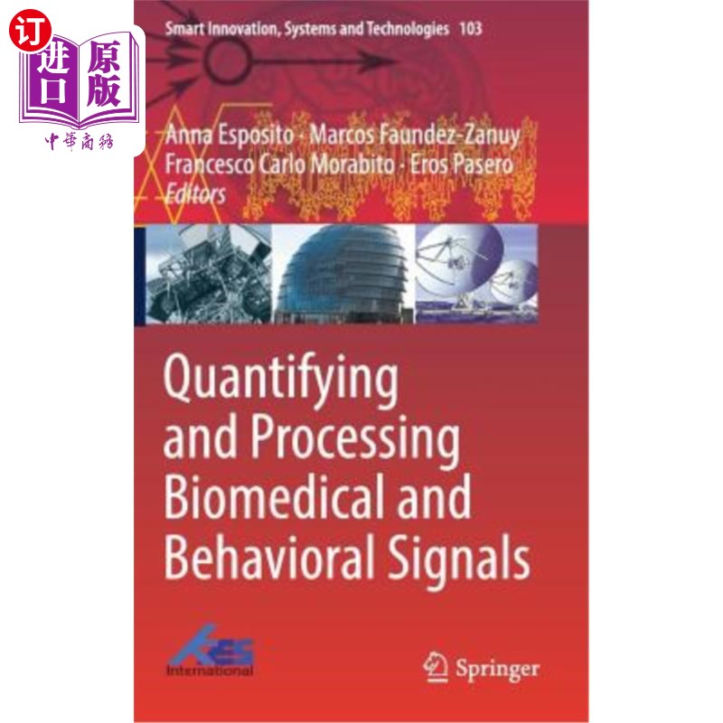 海外直订Quantifying and Processing Biomedical and Behavioral Signals 生物医学和行为信号的量化和处理