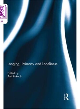 海外直订Longing, Intimacy and Loneliness 渴望，亲密和孤独