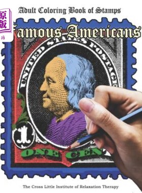 海外直订The Coloring Book of Stamps: Famous Americans: Adult Coloring Book for Relaxatio 邮票配色册：著名美国人：放