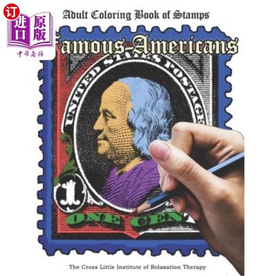 海外直订The Coloring Book of Stamps: Famous Americans: Adult Coloring Book for Relaxatio 邮票配色册：著名美国人：放