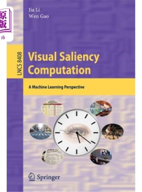 海外直订Visual Saliency Computation: A Machine Learning Perspective 视觉显著性计算:机器学习的视角