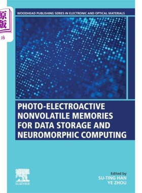 海外直订Photo-Electroactive Non-Volatile Memories for Da... 用于数据存储和神经形态计算的光电非易失性存储器