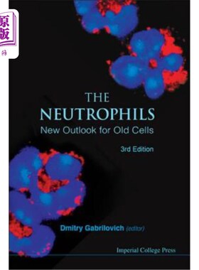 海外直订医药图书Neutrophils, The: New Outlook for Old Cells (3rd Edition) 中性粒细胞:旧细胞的新前景(第三版)