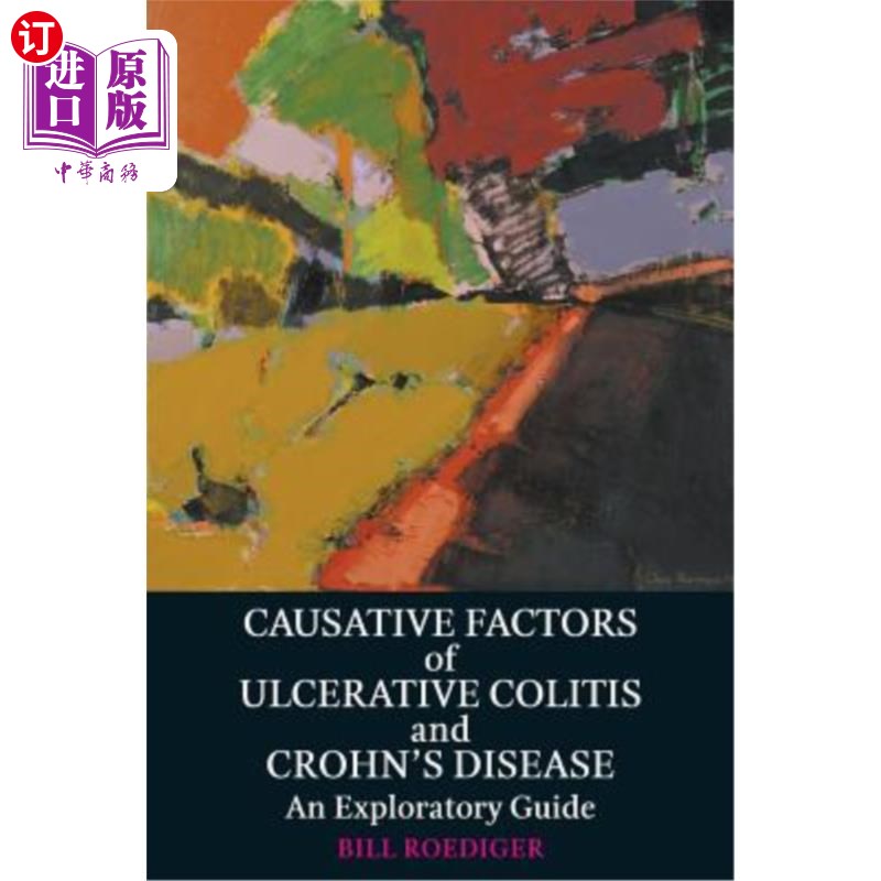 海外直订医药图书Causative Factors of Ulcerative Colitis and Crohn's Disease: An Exploratory Guid 溃疡性结肠炎和克罗