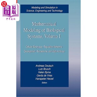 数学建模 Volume Modeling 生物系统 Cellular Systems Biophysics 卷一： 海外直订Mathematical Regu Biological