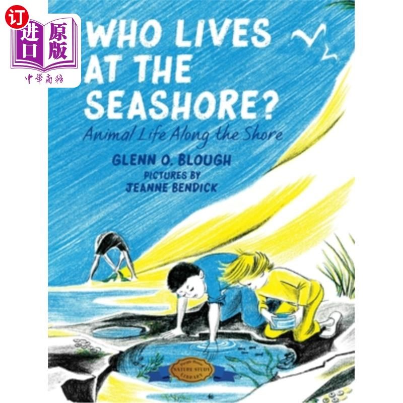 海外直订Who Lives at the Seashore?: Animal Life Along the Shore 谁住在海边?:岸边的动物生活