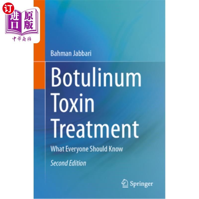 海外直订医药图书Botulinum Toxin Treatment: What Everyone Should Know 肉毒杆菌毒素治疗：每个人都应该知道的