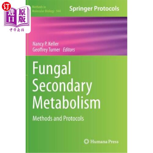 海外直订Fungal Secondary Metabolism: Methods and Protocols 真菌二次代谢：方法和方案