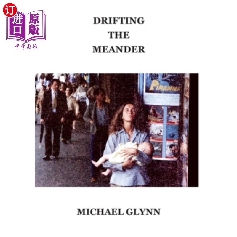 海外直订Drifting the Meander 曲径漂流