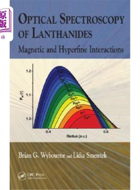 海外直订Optical Spectroscopy of Lanthanides: Magnetic and Hyperfine Interactions 镧系元素的光学光谱：磁性和超精细相