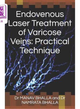 海外直订医药图书Endovenous Laser Treatment of Varicose Veins: Practical Technique 静脉内激光治疗静脉曲张：实用技术