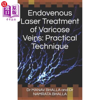 海外直订医药图书Endovenous Laser Treatment of Varicose Veins: Practical Technique 静脉内激光治疗静脉曲张：实用技术