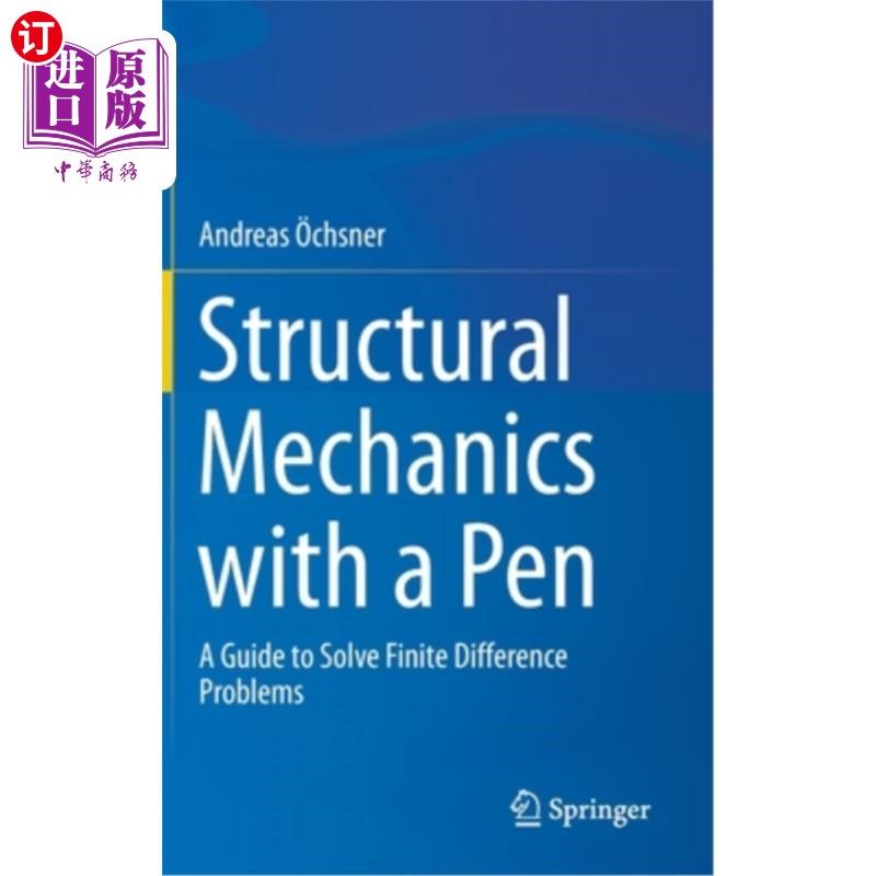 海外直订Structural Mechanics with a Pen: A Guide to Solve Finite Difference Problems 带笔的结构力学：解决有限差分问