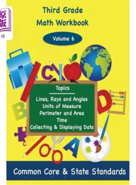 海外直订Third Grade Math Volume 6: Lines, Rays and Angles, Units of Measure, Perimeter a 三年级数学卷6:线，射线和角