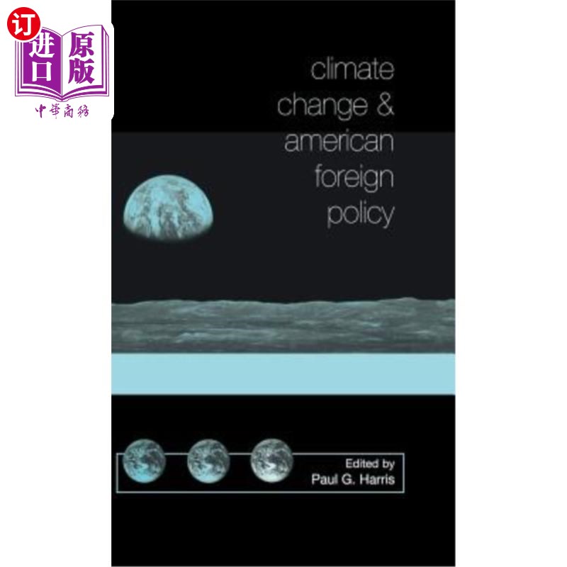 海外直订Climate Change and American Foreign Policy 《气候变化与美国外交政策