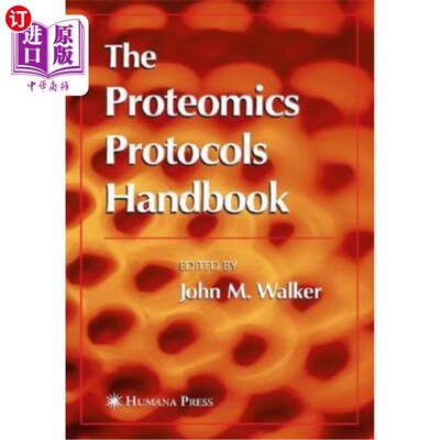海外直订The Proteomics Protocols Handbook 蛋白质组学协议手册