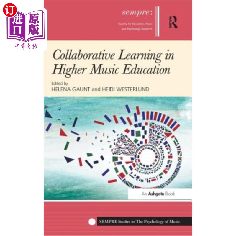 海外直订Collaborative Learning in Higher Music Education 高等音乐教育中的合作学习