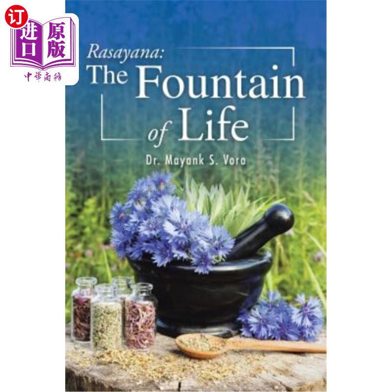 按需印刷医药图书Rasayana: The Fountain of Life 罗莎亚那:生命之泉
