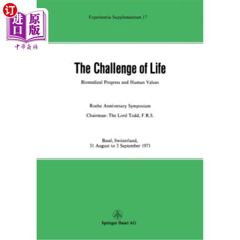 海外直订The Challenge of Life: Biomedical Progress and Human Values 生命的挑战：生物医学进步和人类价值观