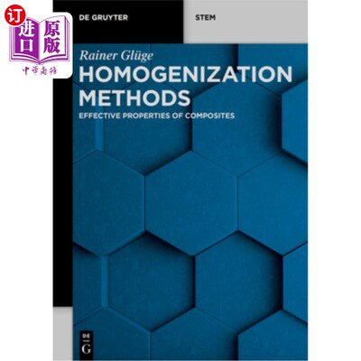 海外直订Homogenization Methods: Effective Properties of Composites 均匀化方法:复合材料的有效性能