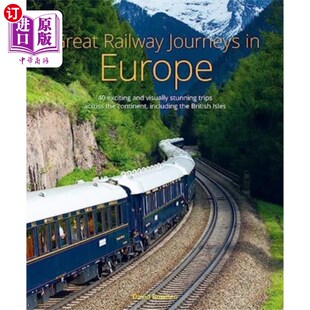 海外直订Great Railway Journeys in Europe 欧洲伟大的铁路之旅