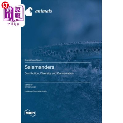 海外直订Salamanders: Distribution, Diversity, and Conservation 火蜥蜴：分布、多样性和保护