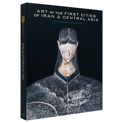 预售 Art In The First Cities Of Iran And Cent 进口艺术 伊朗和中亚第一城市的艺术 Yale【中商原版】