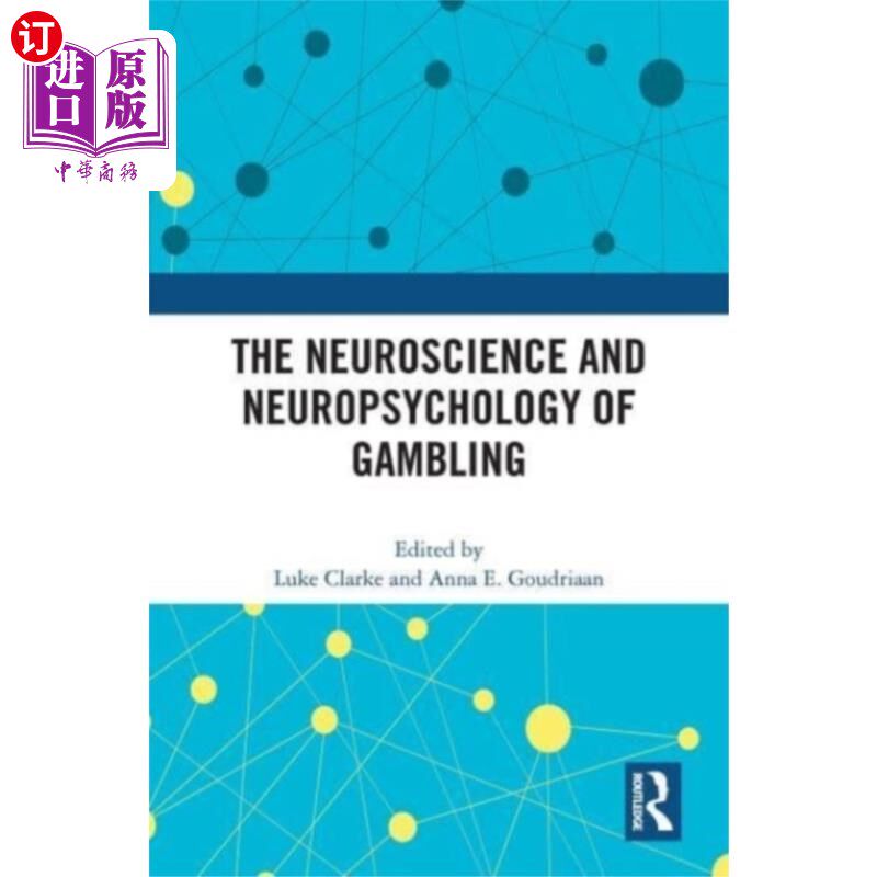 海外直订Neuroscience and Neuropsychology of Gambling 赌博的神经科学和神经心理学