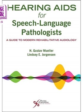 海外直订医药图书Hearing Aids for Speech-Language Pathologists 语言病理学家助听器