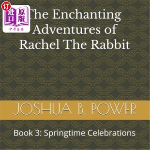 Book Enchanted The 海外直订The 兔子瑞秋 Celebrations Adventures 魔法冒险：第三册 Rachel Springtime Rabbit