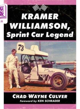 海外直订Kramer Williamson, Sprint Car Legend 克雷默·威廉姆森，斯普林特汽车传奇