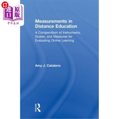 海外直订Measurements in Distance Education: A Compendium of Instruments, Scales, and Mea 远程教育测量:评估在线学习