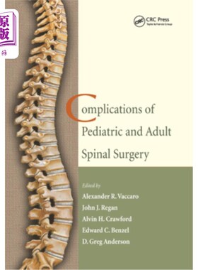 海外直订医药图书Complications of Pediatric and Adult Spinal Surgery 小儿和成人脊柱手术的并发症