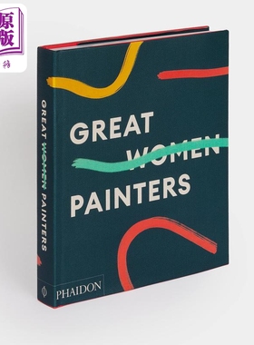 预售 Great Women Painters 进口艺术 伟大的女画家 Phaidon【中商原版】