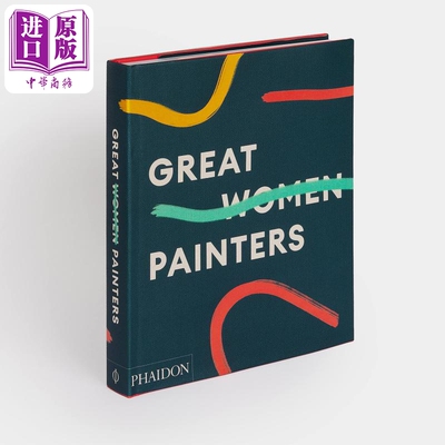 Great Women Painters 进口艺术 伟大的女画家 Phaidon【中商原版】