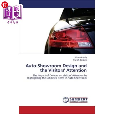 海外直订Auto-Showroom Design and the Visitors' Attention 汽车展厅设计与参观者的关注