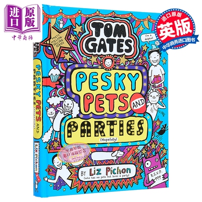 汤姆盖茨的涂鸦日记24 讨厌的宠物和派对 英文原版 Tom Gates Pesky Pets and Parties 涂鸦小天才汤姆盖茨漫画书英文版