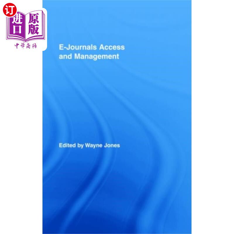 海外直订E-Journals Access and Management 电子期刊存取与管理