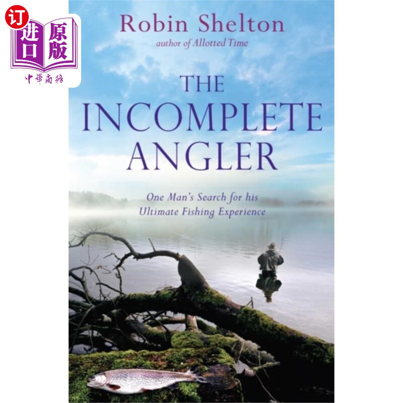 海外直订Incomplete Angler 不完整的垂钓者
