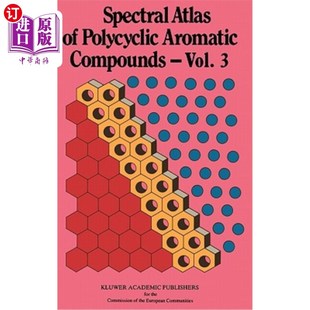 海外直订Spectral Atlas of Polycyclic Aromatic Compounds: Including Information on Aquati 多环芳烃化合物光谱图谱：包