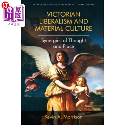 海外直订Victorian Liberalism and Material Culture 维多利亚时代的自由主义与物质文化
