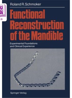 海外直订医药图书Functional Reconstruction of the Mandible: Experimental Foundations and Clinical 下颌骨功能重建:实