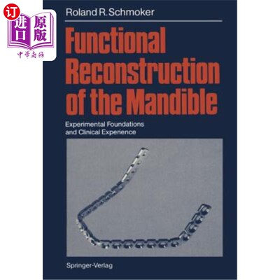 海外直订医药图书Functional Reconstruction of the Mandible: Experimental Foundations and Clinical 下颌骨功能重建:实