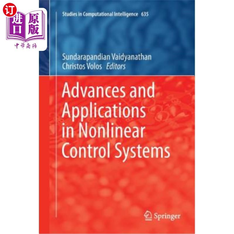 海外直订Advances and Applications in Nonlinear Control Systems 非线性控制系统的研究进展与应用