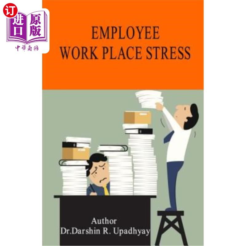 海外直订employee work place stress 员工工作场所压力