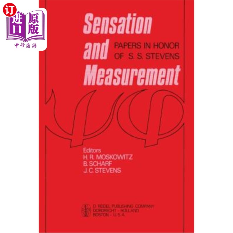 海外直订医药图书Sensation and Measurement: Papers in Honor of S. S. Stevens 感觉与测量：纪念史蒂文斯的论文