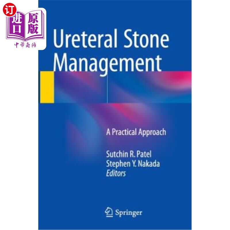 海外直订医药图书Ureteral Stone Management: A Practical Approach 输尿管结石治疗的实用方法