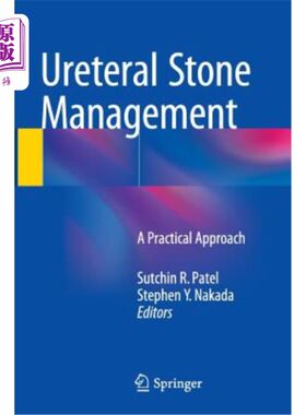 海外直订医药图书Ureteral Stone Management: A Practical Approach 输尿管结石治疗的实用方法